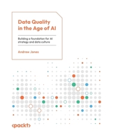 Data Quality in the Age of AI: Building a foundation for AI strategy and data culture 180512143X Book Cover