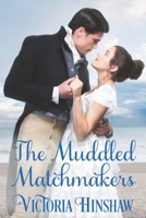 The Muddled Matchmakers B08KWN1DXP Book Cover