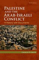 Palestine and the Arab-Israeli Conflict: A History with Documents