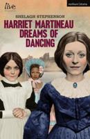 Harriet Martineau Dreams of Dancing 1350011916 Book Cover