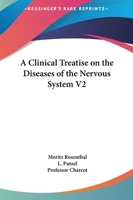 A Clinical Treatise On The Diseases Of The Nervous System V2 1163098361 Book Cover