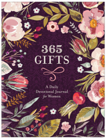 365 Gifts: A Daily Devotional Journal for Women 1643523058 Book Cover