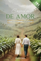 Cosecha de amor: Pasiones en la tierra (Spanish Edition) B0DB1NFY54 Book Cover