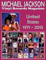 Michael Jackson - Vinyl Records Magazine - United States (1971 - 2015): Full Color Discography 1545581886 Book Cover