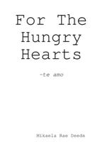 For The Hungry Hearts 1387113992 Book Cover