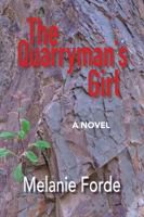 The Quarryman's Girl: A Novel 1959307010 Book Cover