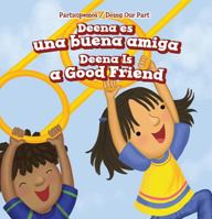 Deena Es Una Buena Amiga / Deena Is a Good Friend 1538348306 Book Cover