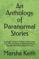 An Anthology of Paranormal Stories 1729306837 Book Cover