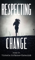 Respecting Change 1958217905 Book Cover