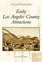 Early Los Angeles County Attractions (Postcard History) 0738525448 Book Cover