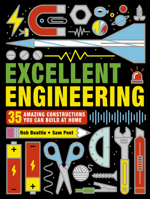 Excellent Engineering: 35 amazing constructions you can build at home 1786033682 Book Cover