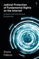 Judicial Protection of Fundamental Rights on the Internet: A Road Towards Digital Constitutionalism? 1509947221 Book Cover