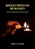 Reflections on Humanity: Quotes to Illuminate the Human Spirit 1304954951 Book Cover