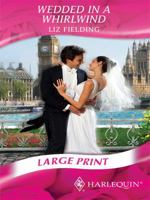 Wedded in a Whirlwind 0373175485 Book Cover