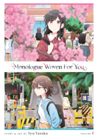 君に紡ぐ傍白 1 1648277969 Book Cover