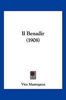 Il Benadir (1908) 1016889607 Book Cover