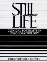 Still, Life: Clinical Portraits in Psychopathology 0131372173 Book Cover