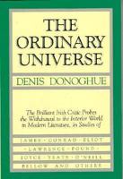 The Ordinary Universe: Soundings in Modern Literature 0571086101 Book Cover