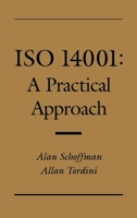 ISO 14001: A Practical Approach 0841236356 Book Cover