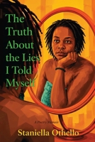 The Truth About the Lies I Told Myself B0GSGXVLS3 Book Cover