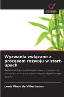 Wyzwania zwiazane z procesem rozwoju w start-upach (Polish Edition) 6200847754 Book Cover