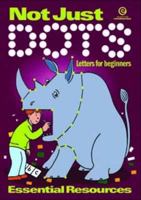 Not Just Dots: Letters for Beginners 1877536482 Book Cover