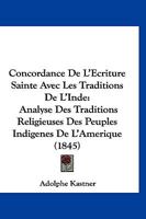 Concordance de L'A0/00criture Sainte Avec Les Traditions de L'Inde 2012783465 Book Cover