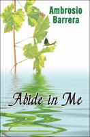 Abide in Me 1606727974 Book Cover