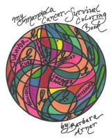 My Mandala Cancer-Survival Coloring Book 1717354416 Book Cover