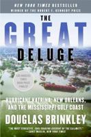 The Great Deluge: Hurricane Katrina, New Orleans, and the Mississippi Gulf Coast 0061124230 Book Cover