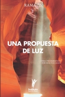Una Propuesta de Luz B08ZBRS1Y4 Book Cover