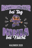 Kalender 2020: Krankenschwester Ninja A5 Kalender Planer für ein erfolgreiches Jahr - 110 Seiten (German Edition) 1671698967 Book Cover