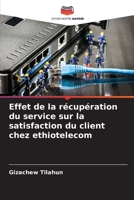 Effet de la r�cup�ration du service sur la satisfaction du client chez ethiotelecom 6205776286 Book Cover