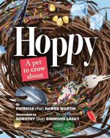 Hoppy: A Pet to Crow about 1548926523 Book Cover