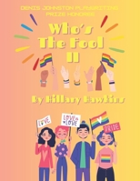 Who's The Fool II B0DS6CK1ZY Book Cover