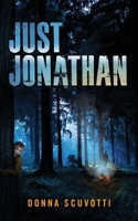 Just Jonathan 1737157616 Book Cover