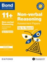 Bond 11+: Bond 11+ Non-verbal Reasoning Up to Speed Assessment Papers with Answer Support 9-10 Years (Bond 11+) 0192785133 Book Cover