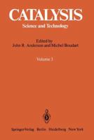 Catalysis: Science and Technology, Vol. 3 3540116346 Book Cover