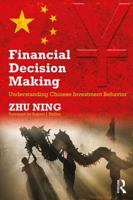 Financial Decision Making: Understanding Chinese Investment Behavior 1138658170 Book Cover