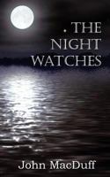 The Night Watches 1612037437 Book Cover