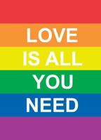 Love Is All You Need 1449480071 Book Cover