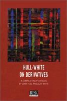 Hull-White on Derivatives 1899332456 Book Cover