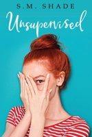 Unsupervised B0892HRTKJ Book Cover