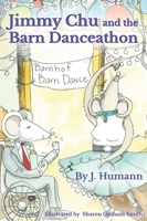 Jimmy Chu and the Barn Danceathon 166293310X Book Cover