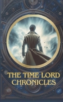 The Time Lord Chronicles B0FLDSVD3X Book Cover