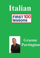 Italian: First 100 Lessons 0244309515 Book Cover