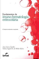 Fundamentos da imunohematologia eritrocitária 6555363037 Book Cover