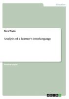 Analysis of a Learner's Interlanguage 3668315019 Book Cover