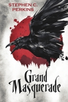 Grand Masquerade 1647862299 Book Cover