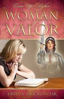Woman of Valor: Come Up Higher 0990621340 Book Cover